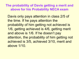 The probability of Davis getting a merit and above for his Probability