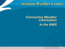 Aviation Weather Center Convective Weather Information In the