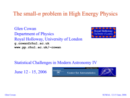 The small-n problem in High Energy Physics