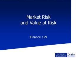 PowerPoint Version of Value at Risk Notes