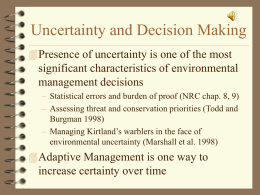 Uncertainty and Decision Making - School of Environmental and