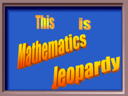 Mathematics Jeopardy