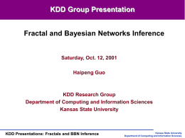 Fractals and BBN Inference - Kansas State University