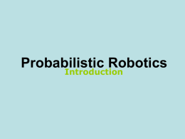 Probabilistic Robotics - School of Computer Science