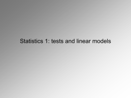 Statistics 1: tests and linear models