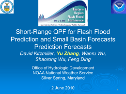 Short-Range QPF for Flash Flood Prediction and Small