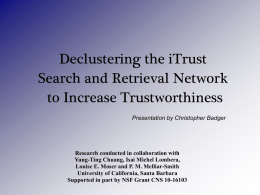 Declustering the iTrust Search and Retrieval Network to Increase