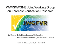 WWRP/WGNE Joint Working Group on Forecast Verification