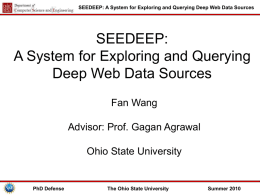 SEEDEEP: A System for Exploring and Querying Deep Web Data