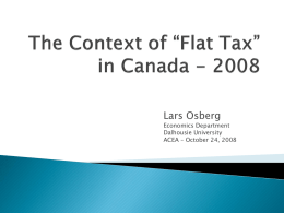 The Context of `Flat Tax` in Canada - 2008