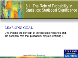 Section 6-1 Statistical Significance