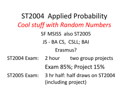 ST2004 Applied Probability Cool stuff with Random Numbers