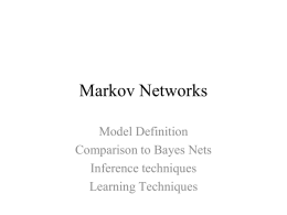 Markov nets: an even quicker intro