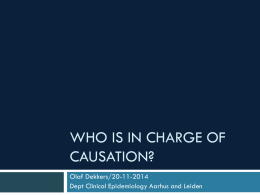 Who is in charge of causation?