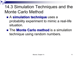 14.3 Simulation Techniques and the Monte Carlo Method