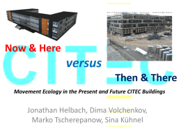 Now and Here versus Then and There: Movement Ecology in the