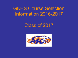 GKHS Course Selection Information 2016