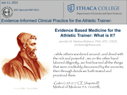 Evidence-Based Practice: What is it? (Hint: It`s NOT Stats)