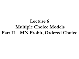 Lecture 6 - Multiple Choice Models II