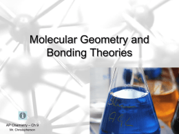 PowerPoint - Molecular Geometry and Bonding Theories