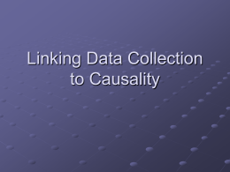 Linking Data Collection to Causality