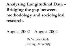 Analysing Longitudinal Data – Bridging the gap between