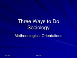 Three Ways to Do Sociology