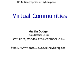 Virtual Communities - Centre for Advanced Spatial Analysis