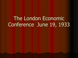 The London Economic Conference June 19, 1933