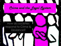 Crime and the Legal System - Mrs. Savino Mulcahy's Course