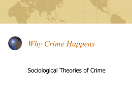 Why Crime Happens: Sociology