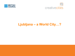 Ljubljana – a World City
