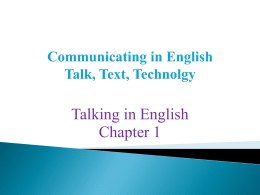 Communicating in English Talk, Text, Technolgy