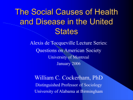 The Social Causes of Health and Disease in the United States