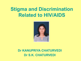 Stigma and Discrimination Related to HIV/AIDS