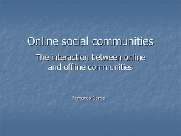 The interaction between online and offline communities