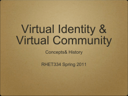 Virtual Identity & Virtual Community