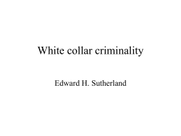 White collar criminality