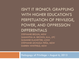 Isn*t it ironic? Grappling with Higher education*s perpetuation of