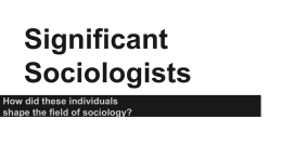 Significant Sociologists