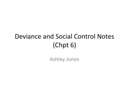 Deviance and Social Control Notes (Chpt 6)