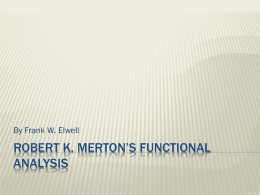 Robert K. Merton*s Functional analysis
