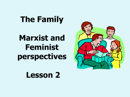 Access lesson 2 - Marxist and feminist theories on the familyhot!