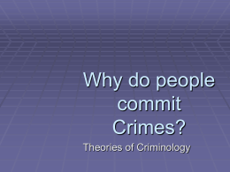 Why do people commit Crimes?