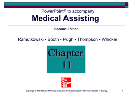 Medical Assisting PowerPoint to accompany • Booth • Pugh • Thompson • Whicker