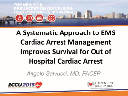 A Systematic Approach to EMS Cardiac Arrest Management