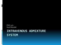 Intravenous Admixture System