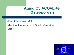 Aging Q3 Osteoporosis Lecture - 1.27 MB