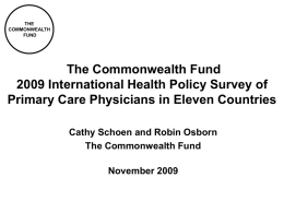 Chartpack -- Commonwealth Fund 2009 International Health Policy