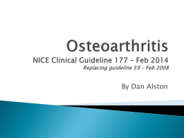 Osteoarthritis NICE Clinical Guideline 177 * Feb 2014
